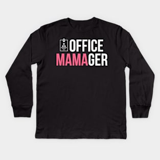 Office mamager funny manager gift Kids Long Sleeve T-Shirt